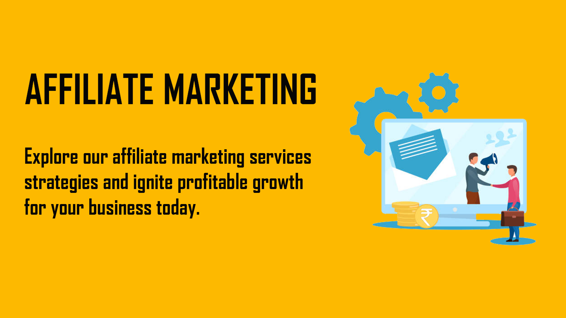 Affiliate Marketing, DIGITAL MARKETING - SEO, PPC, SEM, Social Media Marketing